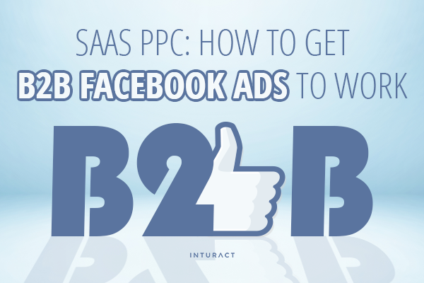 B2B SaaS Facebook ads